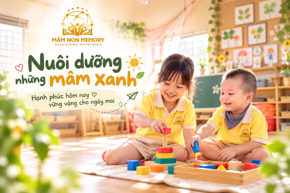 Hệ thống Mầm non Memory tuyển sinh bé 12 tháng đến 6 tuổi